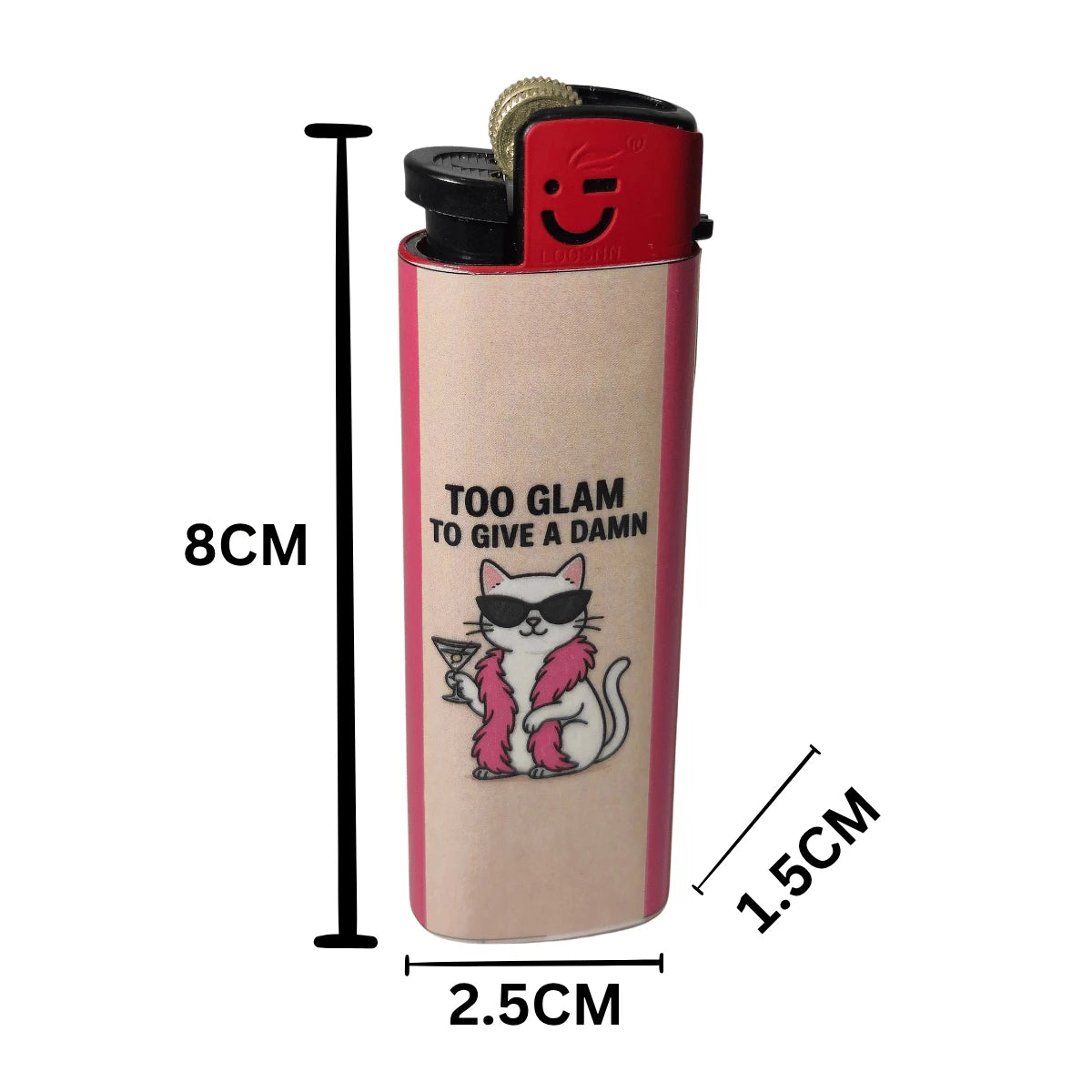 A pink and beige cigarette lighter with a cartoon cat wearing sunglasses and holding a martini glass, accompanied by the text 'TOO GLAM TO GIVE A DAMN'. The lighter is shown with black dimension lines and text indicating its height as 8CM, width as 